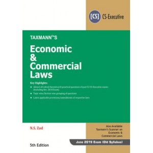 Taxmann's Economic & Commercial Laws [ECL] for CS Executive June 2019 Exams by N. S. Zad